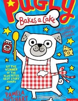 Pamela Butchart: Pugly Bakes a Cake [2016] paperback Cheap