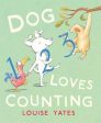 Louise Yates: DOG LOVES COUNTING W9 [2013] hardback Online Sale