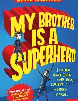 David Solomons: MY BROTHER IS A SUPERHERO - Z49 [2015] paperback Online