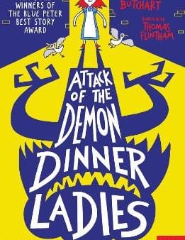 Pamela Butchart: Attack of the Demon Dinner Ladies [2016] paperback Hot on Sale