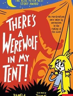 Pamela Butchart: THERES A WEREWOLF IN MY TENT - Z49 [2017] paperback Online Hot Sale