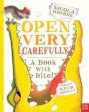 Byrne Nicola O: OPEN VERY CAREFULLY Z90 [2014] paperback Fashion